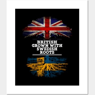 British Grown With Swedish Roots - Gift for Swedish With Roots From Sweden Posters and Art